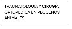 traumatologÍa y cirugÍa